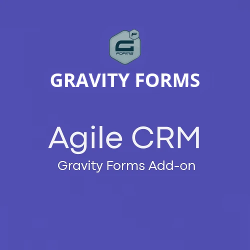 Gravity Forms Agile CRM Addon