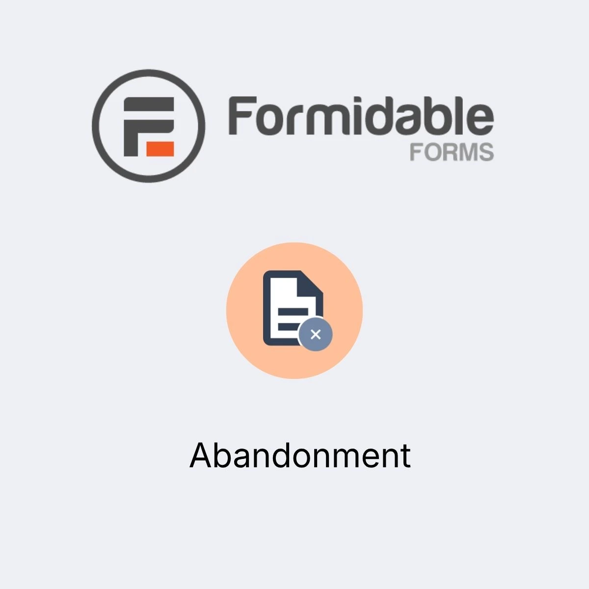 Formidable Forms – Abandonment