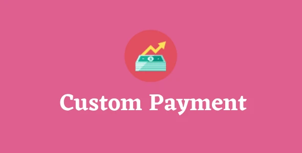WooCommerce Custom Payment Gateway Pro